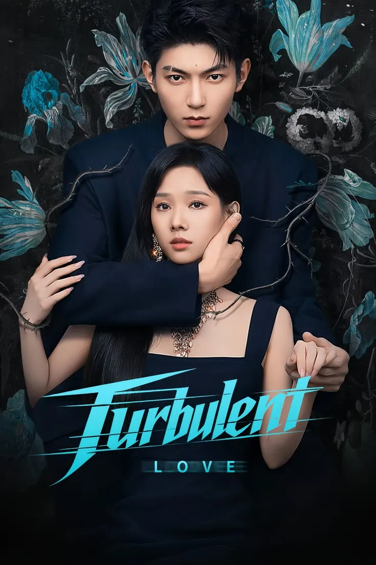 Pôster do drama chinês Turbulent Love (2026) com Fan Zhixin e Lu Zhaohua