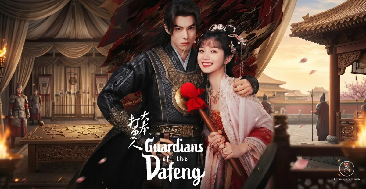 Pôster oficial do dorama chinês Guardians of the Dafeng com o logotipo em destaque na parte inferior. Ao centro, o ator Dylan Wang caracterizado como o guerreiro Xu Qi'an veste trajes tradicionais de couro preto ornamentado com detalhes em dourado e abraça de lado a atriz Tian Xiwei, que interpreta a Princesa Lin An, sorrindo com um vestido rosa claro e penteado de época com adereços florais. O cenário ao fundo mostra um pátio imperial chinês antigo sob a luz do entardecer com soldados de armadura montando guarda. No canto inferior direito, há uma marca d'água discreta escrita Kdramaplace 2026.