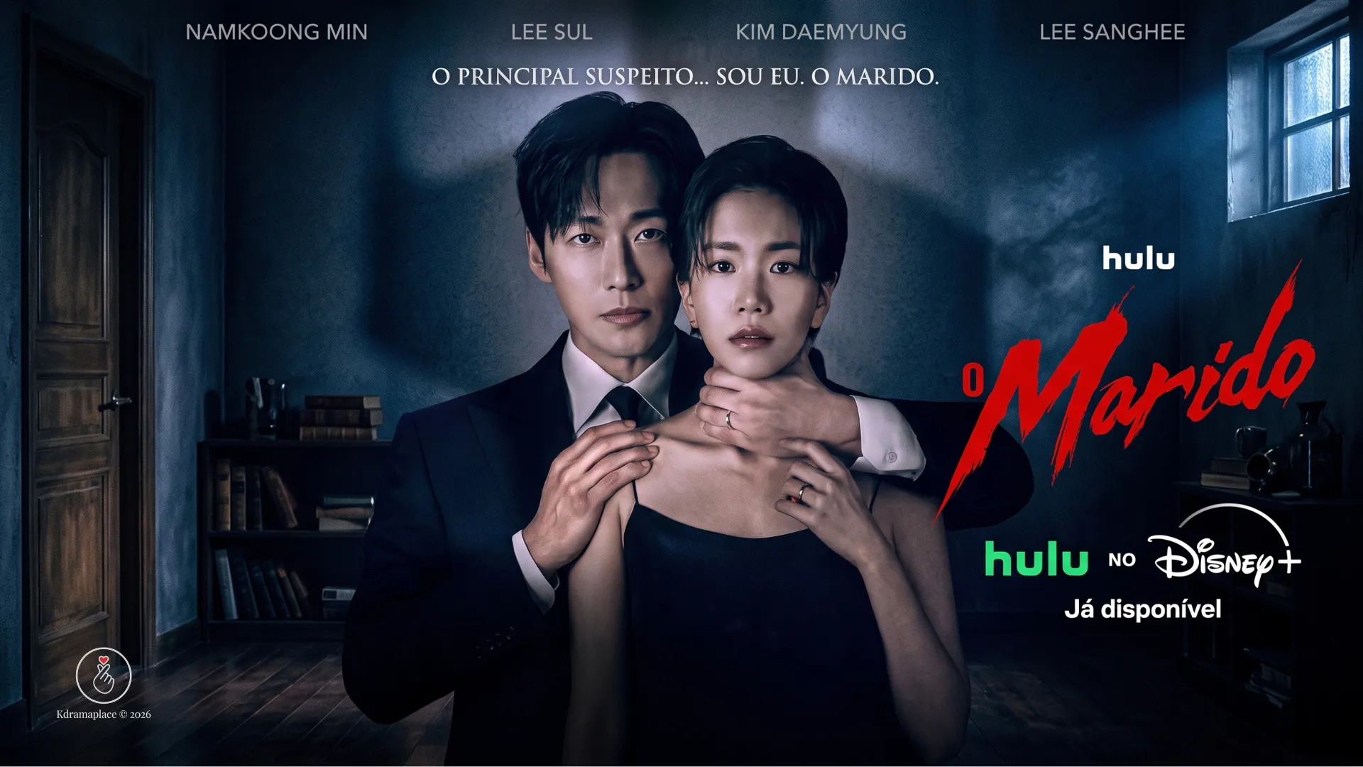 Pôster em português do dorama de suspense O Marido estrelado por Namkoong Min e Lee Seul com logotipos Hulu e Disney Plus.