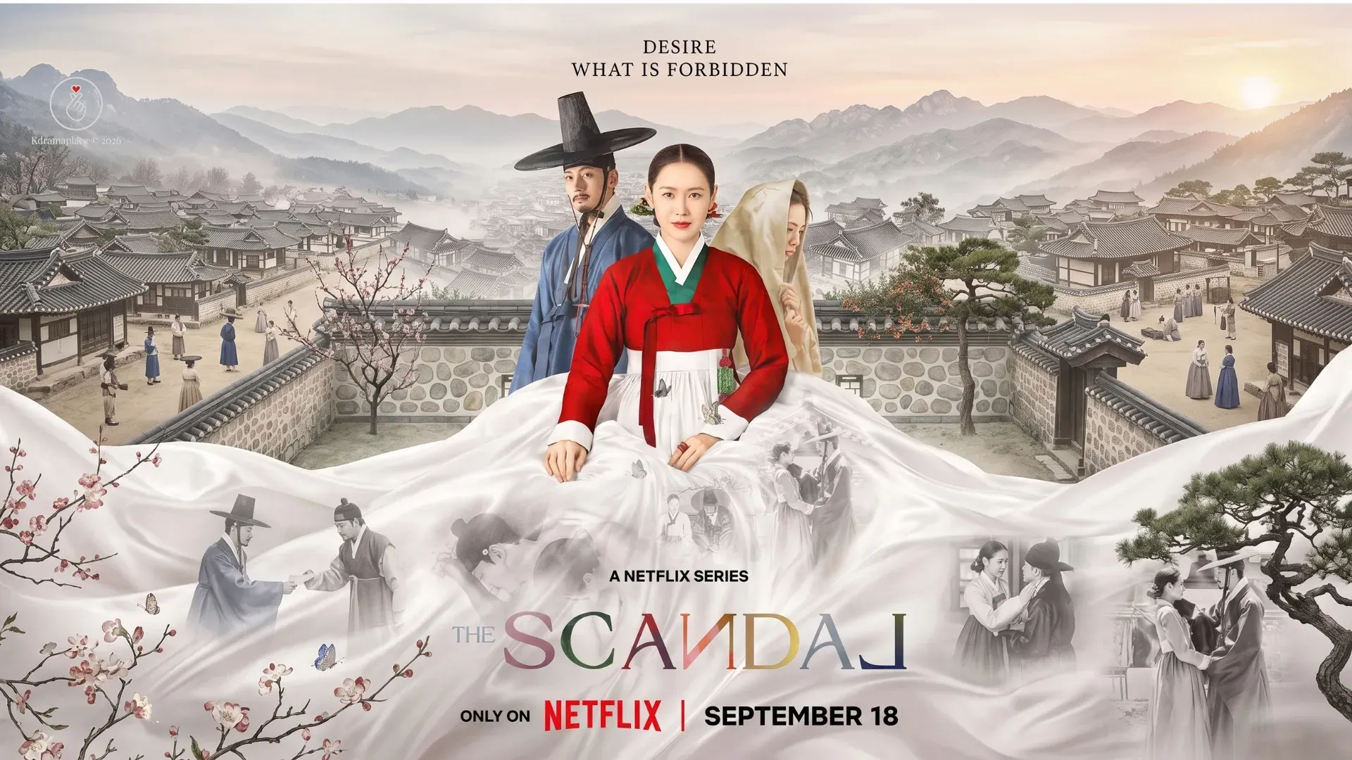 Pôster oficial do dorama The Scandal da Netflix mostrando em destaque Son Ye-jin de hanbok vermelho e branco e Ji Chang-wook ao fundo, cercados por uma colagem de cenas da dinastia Joseon e o texto Desire What Is Forbidden.